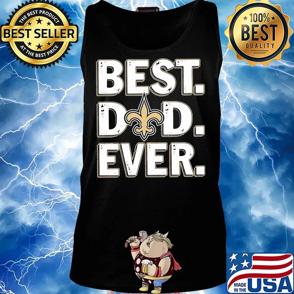 New orleans saints best dad ever happy father's day s Tank top
