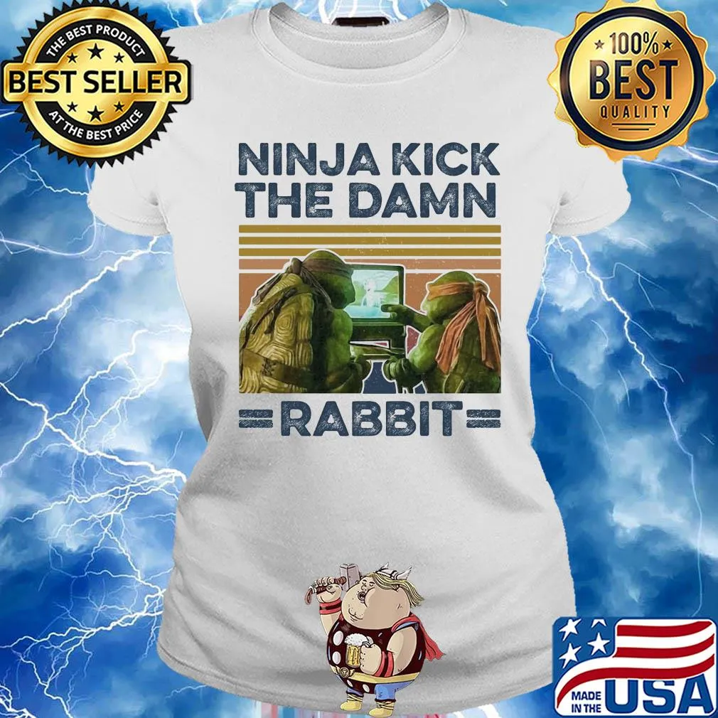 Ninja kick the damn rabbit vintage s Ladies tee
