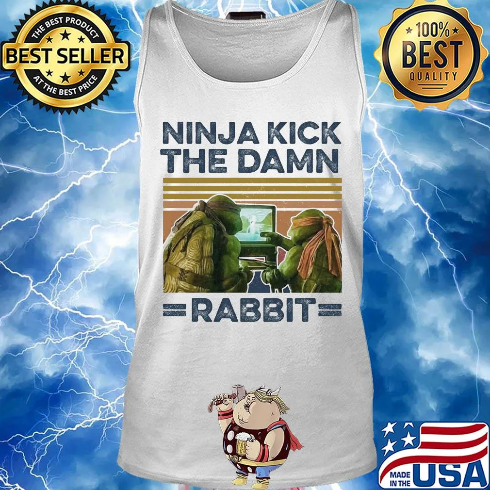 Ninja kick the damn rabbit vintage s Tank top