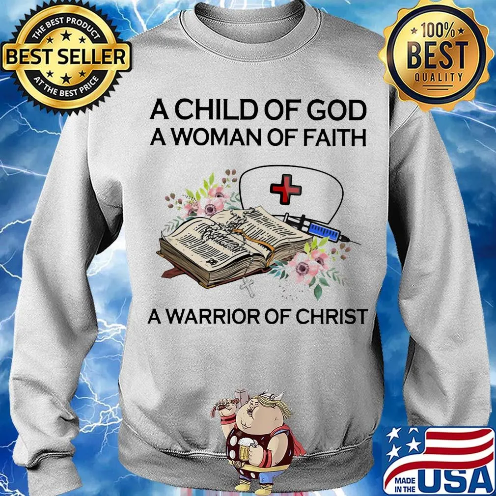 Nurse a child of god a woman of faith a warrior of christ flowers s Sweater