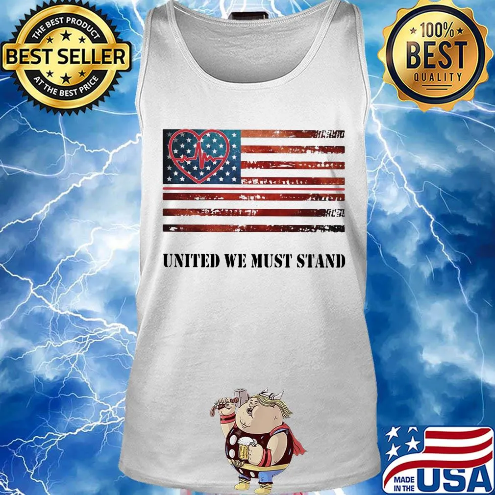 Nurse united we must stand american flag independence day s Tank top