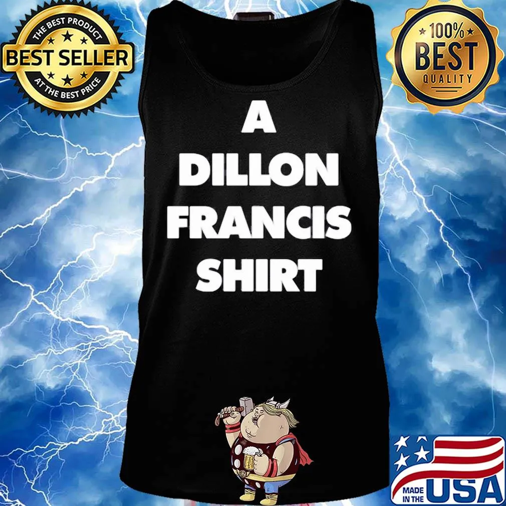 Official a dillon francis s Tank top
