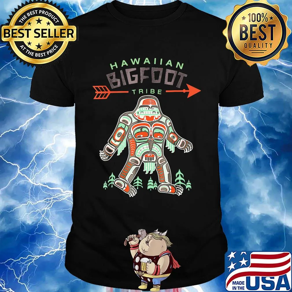 Official Hawaiian bigfoot tribe shirt
