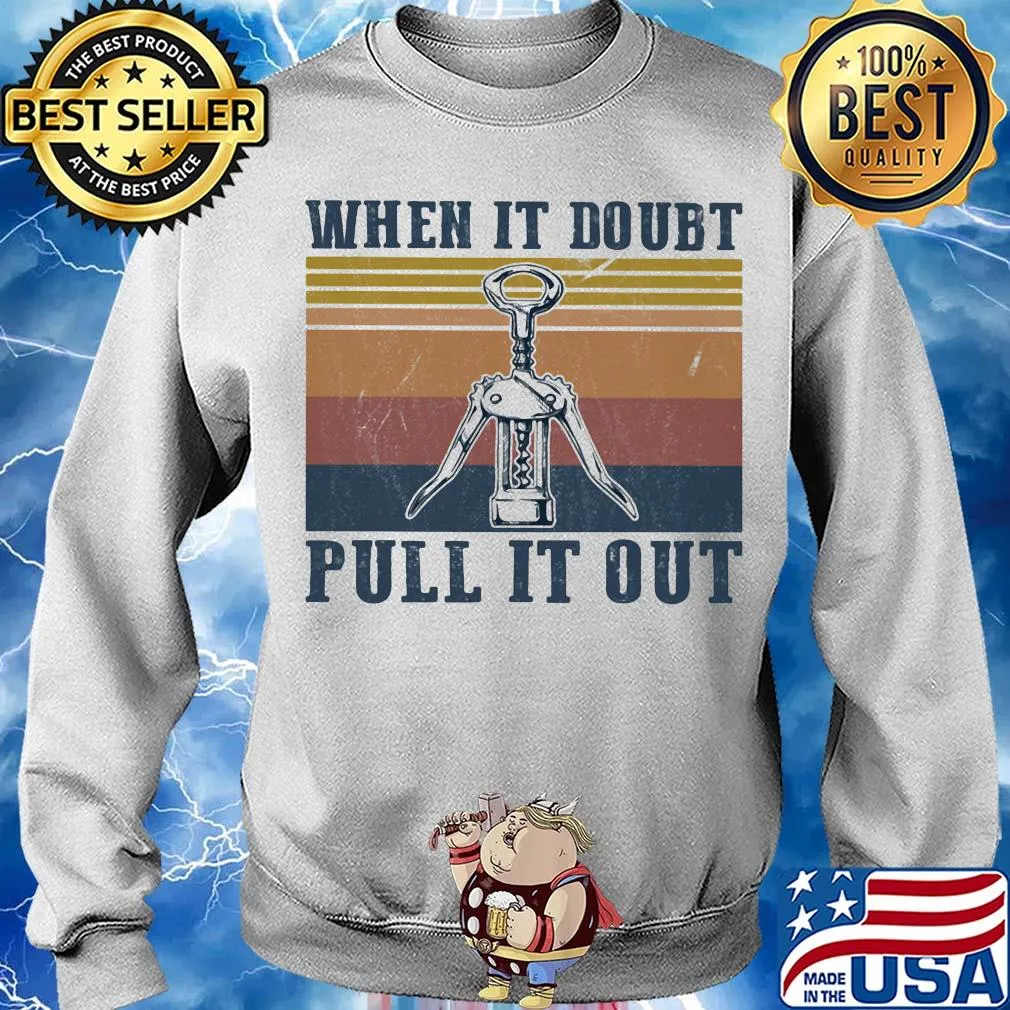 Official When it doubt pull it out vintage s Sweater