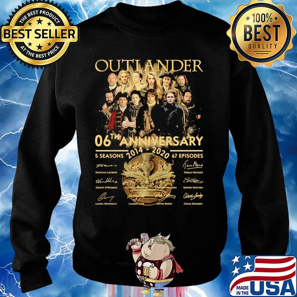 Outlander 06th anniversary 2014 2020 5 seasons 67 episodes signatures s Sweater