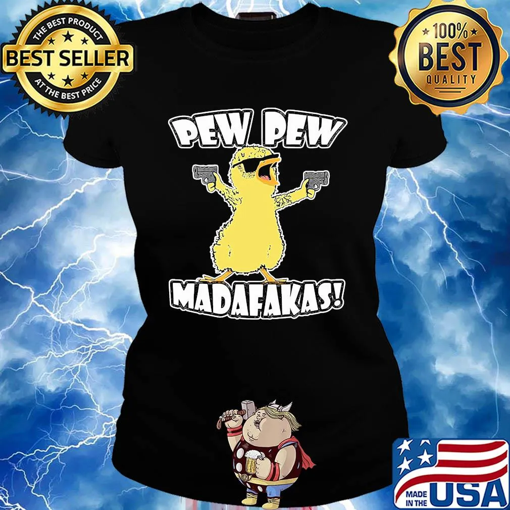 Pew pew madafaka bird s Ladies tee