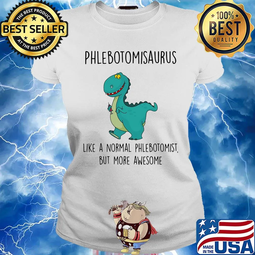 Phlebotomist like a normal phlebotomist but more awesome s Ladies tee