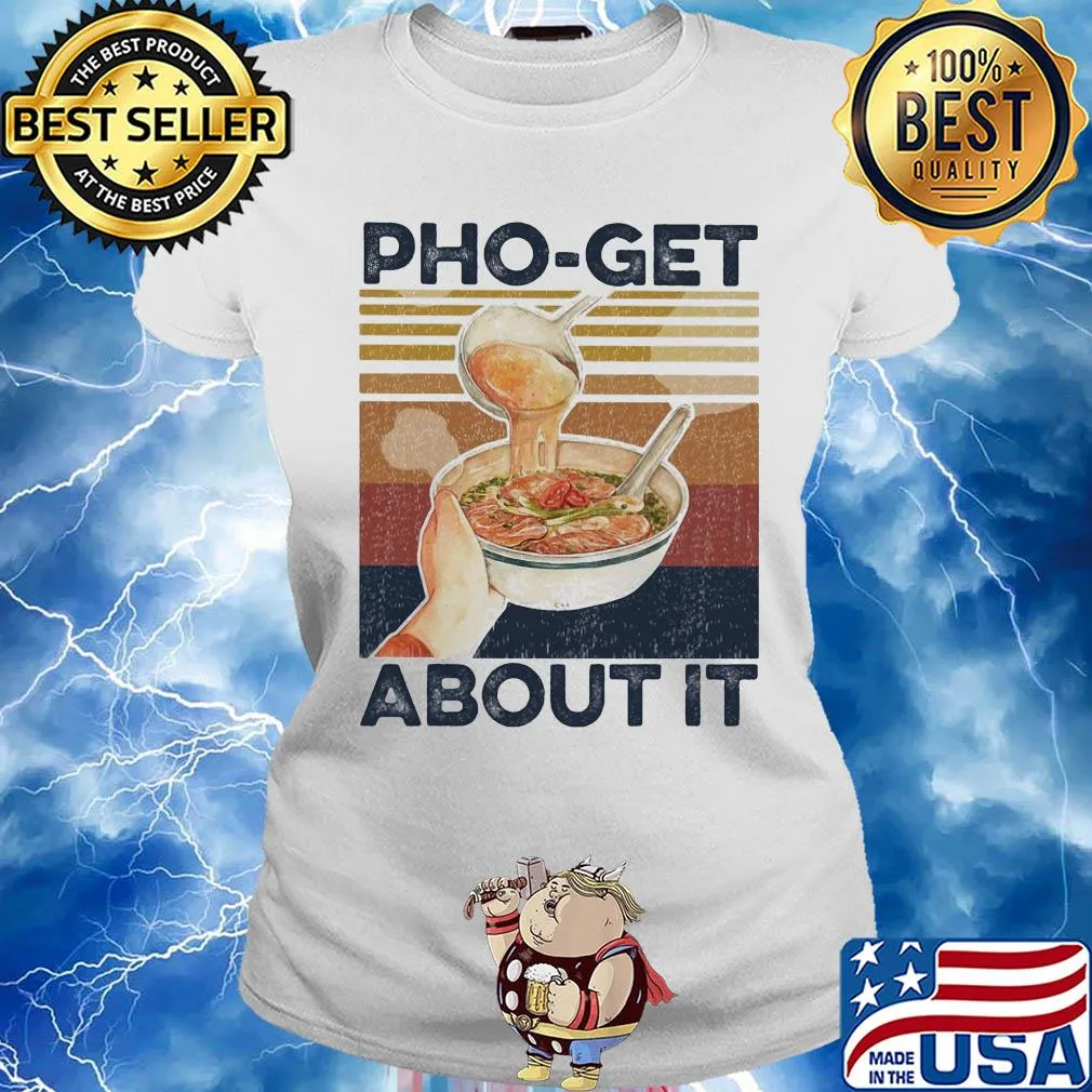 Pho-get about it vintage s Ladies tee
