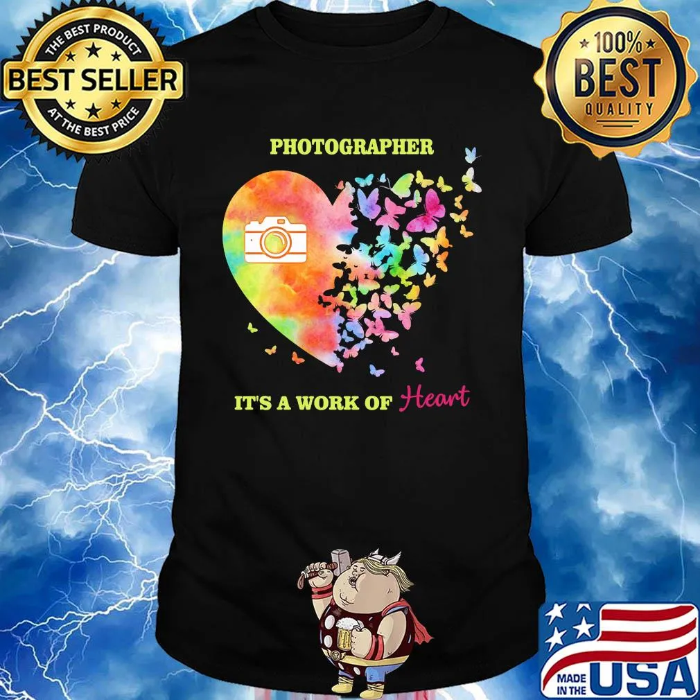 Photographer it's a work of heart butterfly shirt