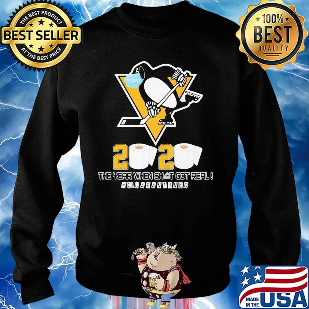 Pittsburgh penguins hockey 2020 the year when shit got real quarantined toilet paper mask covid-19 s Sweater
