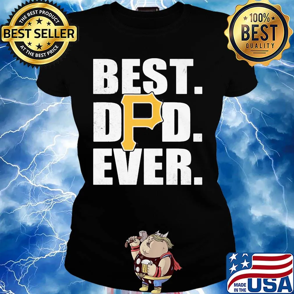 Pittsburgh pirates best dad ever happy father's day s Ladies tee