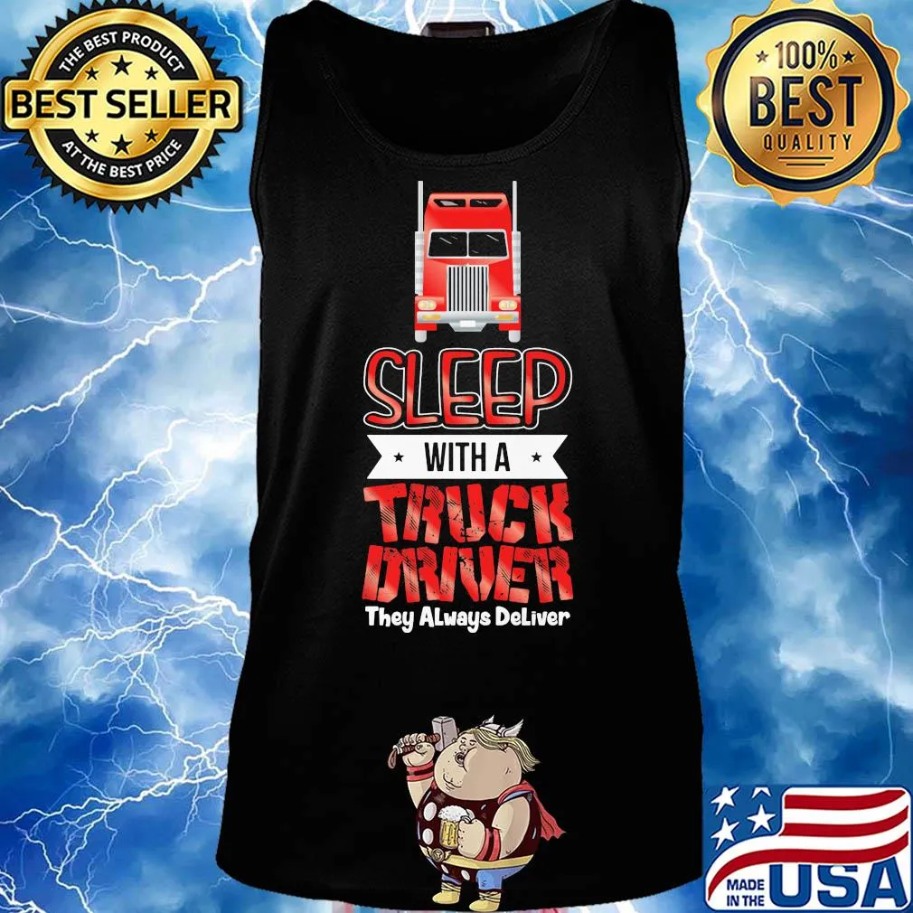 Red sleep with a truck driver they always deliver s Tank top