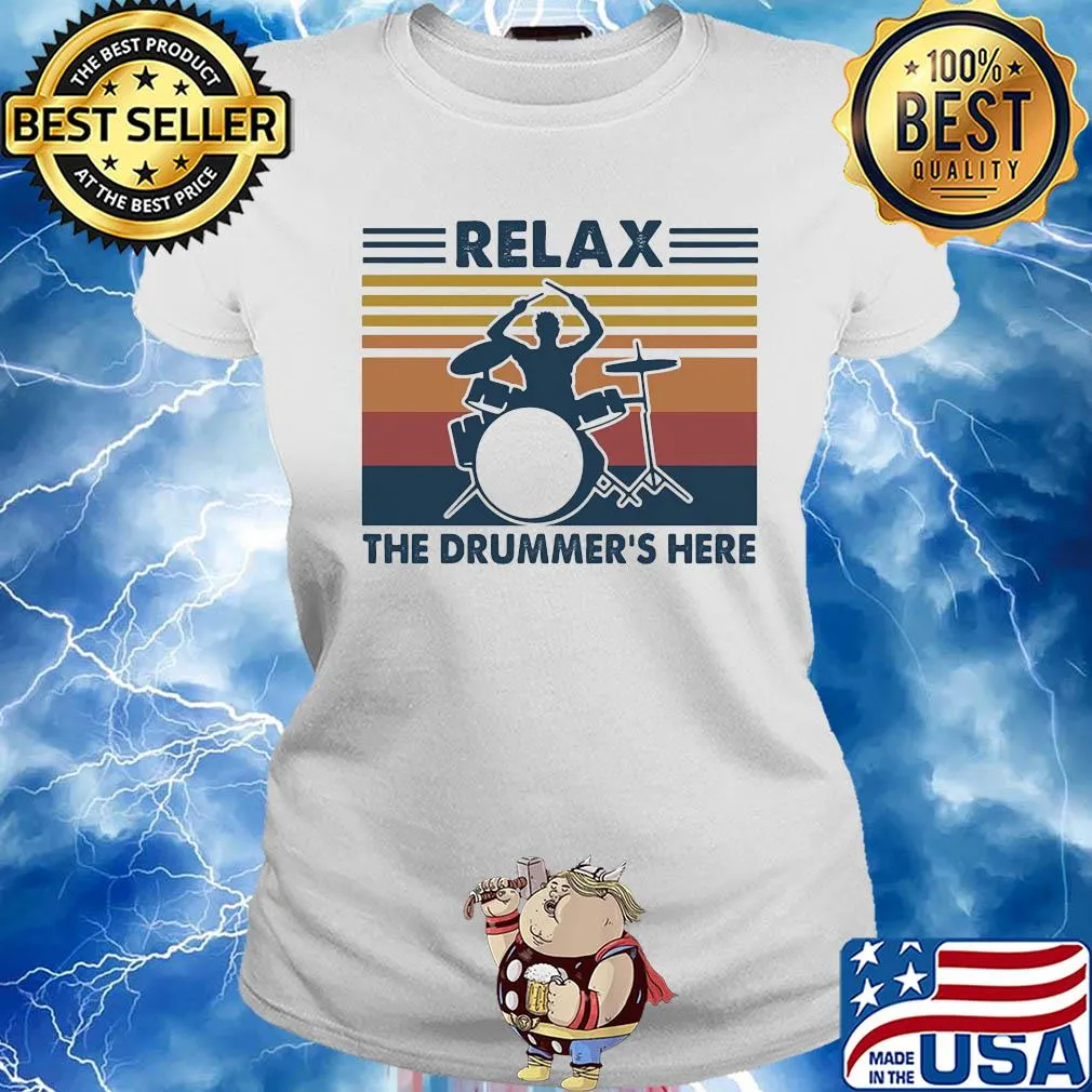 Relax the drummer's here vintage s Ladies tee