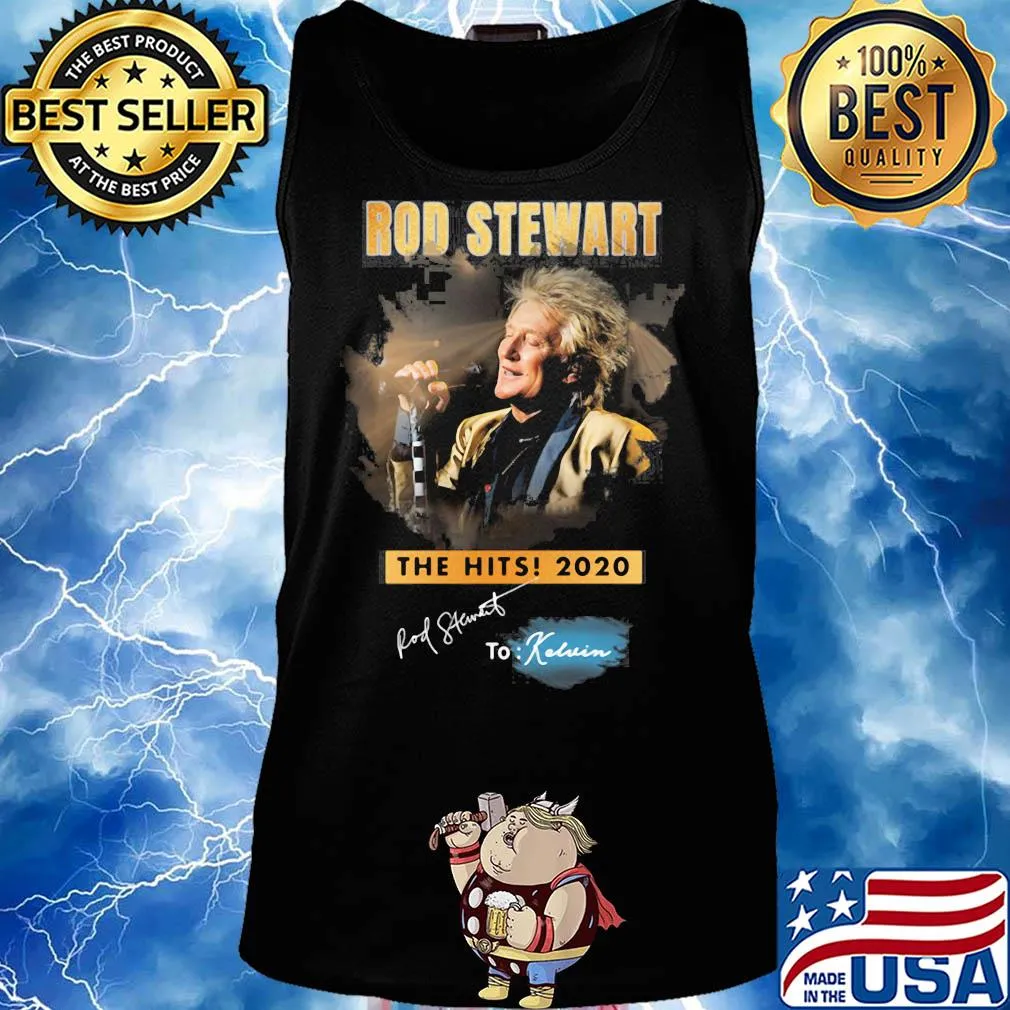 Rod stewart the hits 2020 to kelvin signature s Tank top