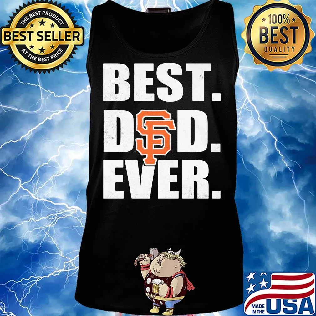 San francisco giants best dad ever happy father's day s Tank top