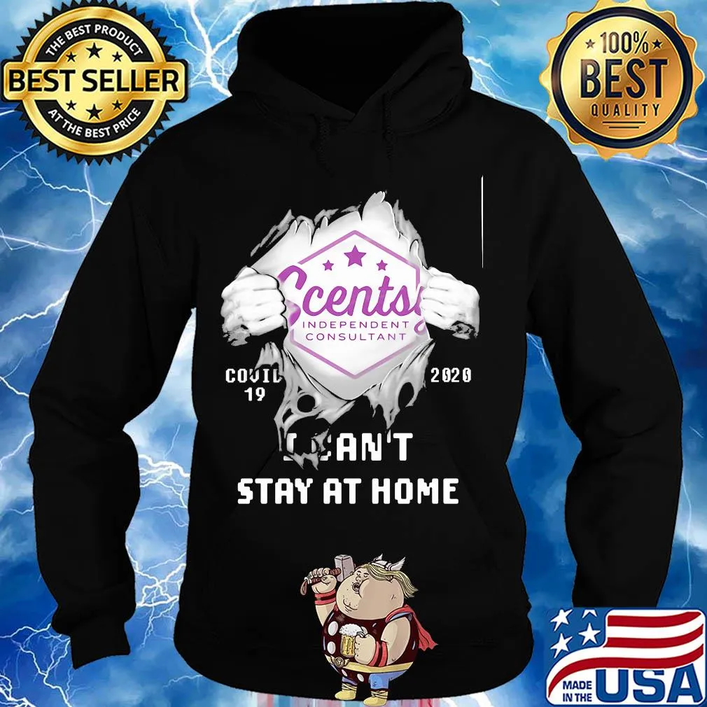 Scentsy independent consultant covid-19 2020 i can’t stay at home s Hoodie