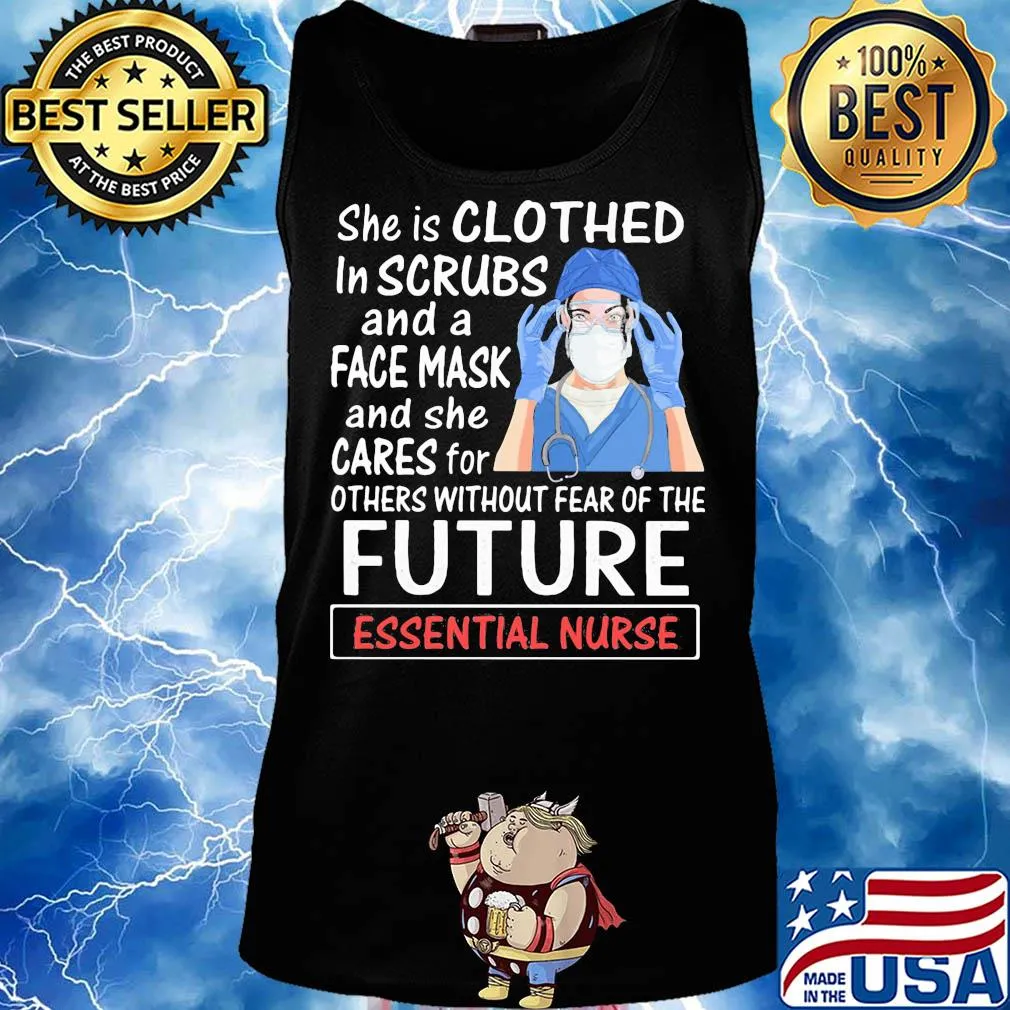 She is clothed in scrubs and a face mask and she cares for future nurse mask s Tank top