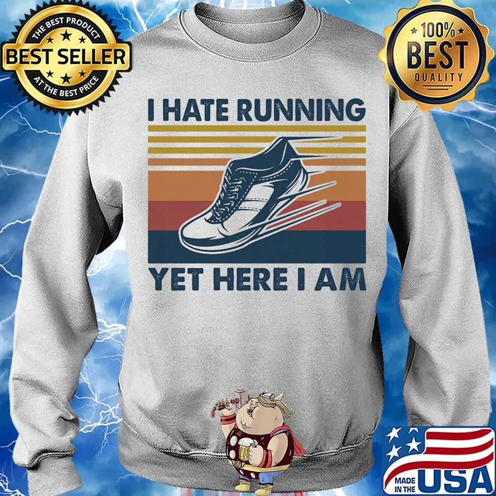 Shoes I hate running yet here I am vintage s Sweater