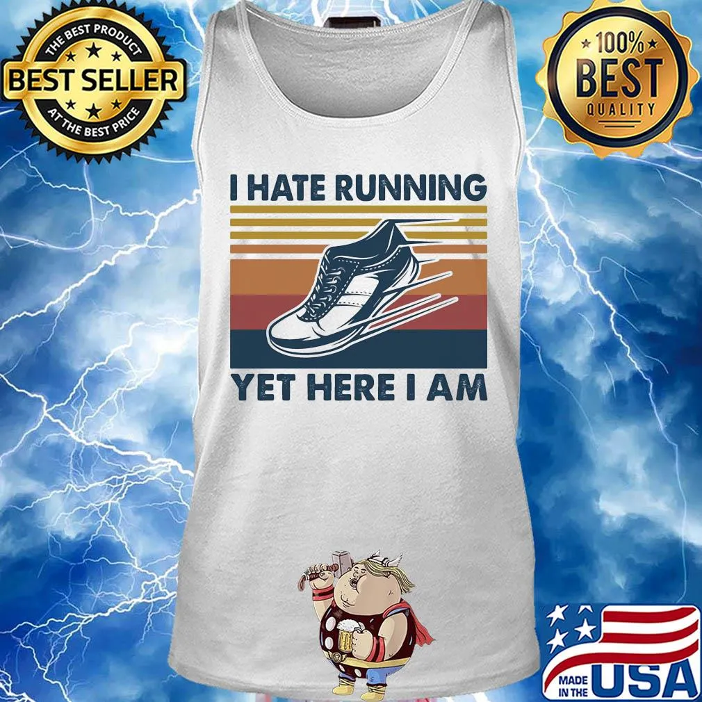 Shoes I hate running yet here I am vintage s Tank top