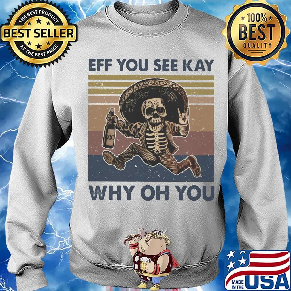Skeleton wine eff you see kay why oh you vintage s Sweater