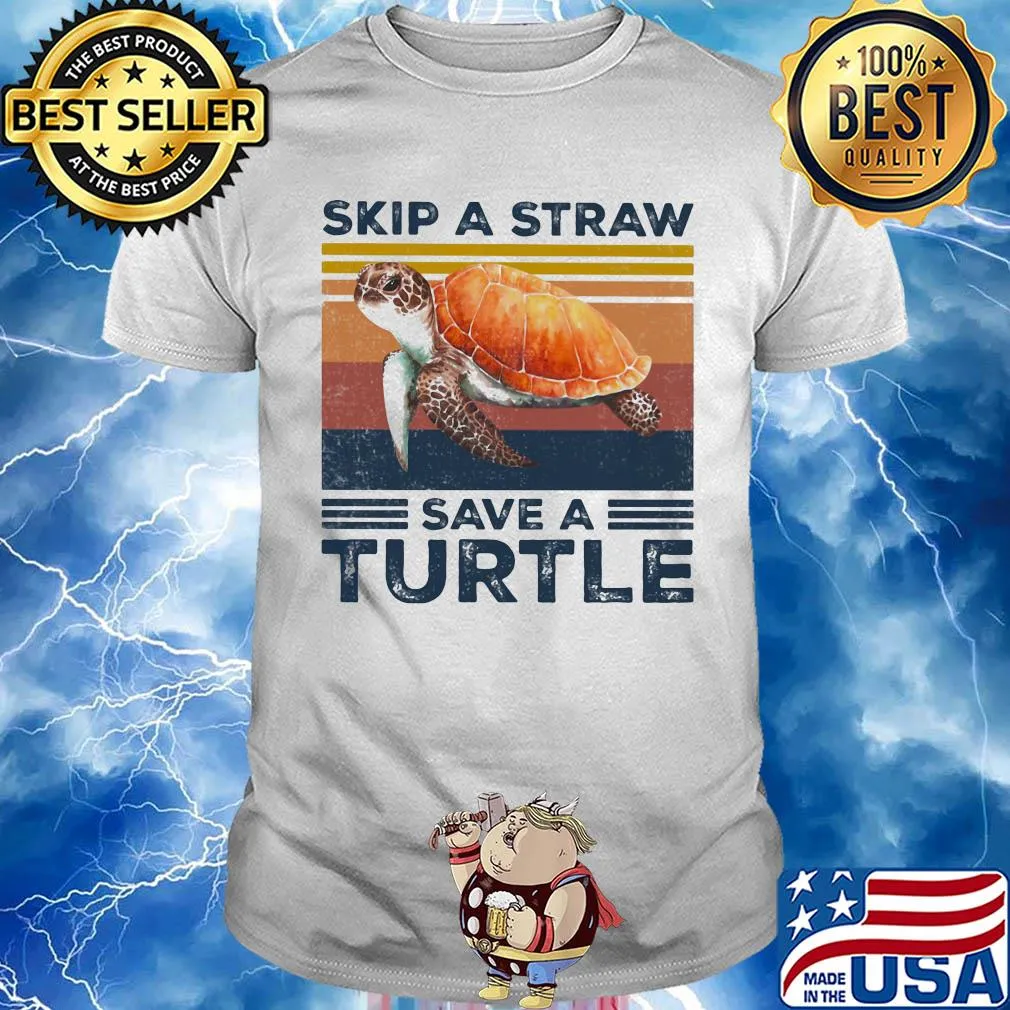 Skip a straw save a turtle vintage shirt