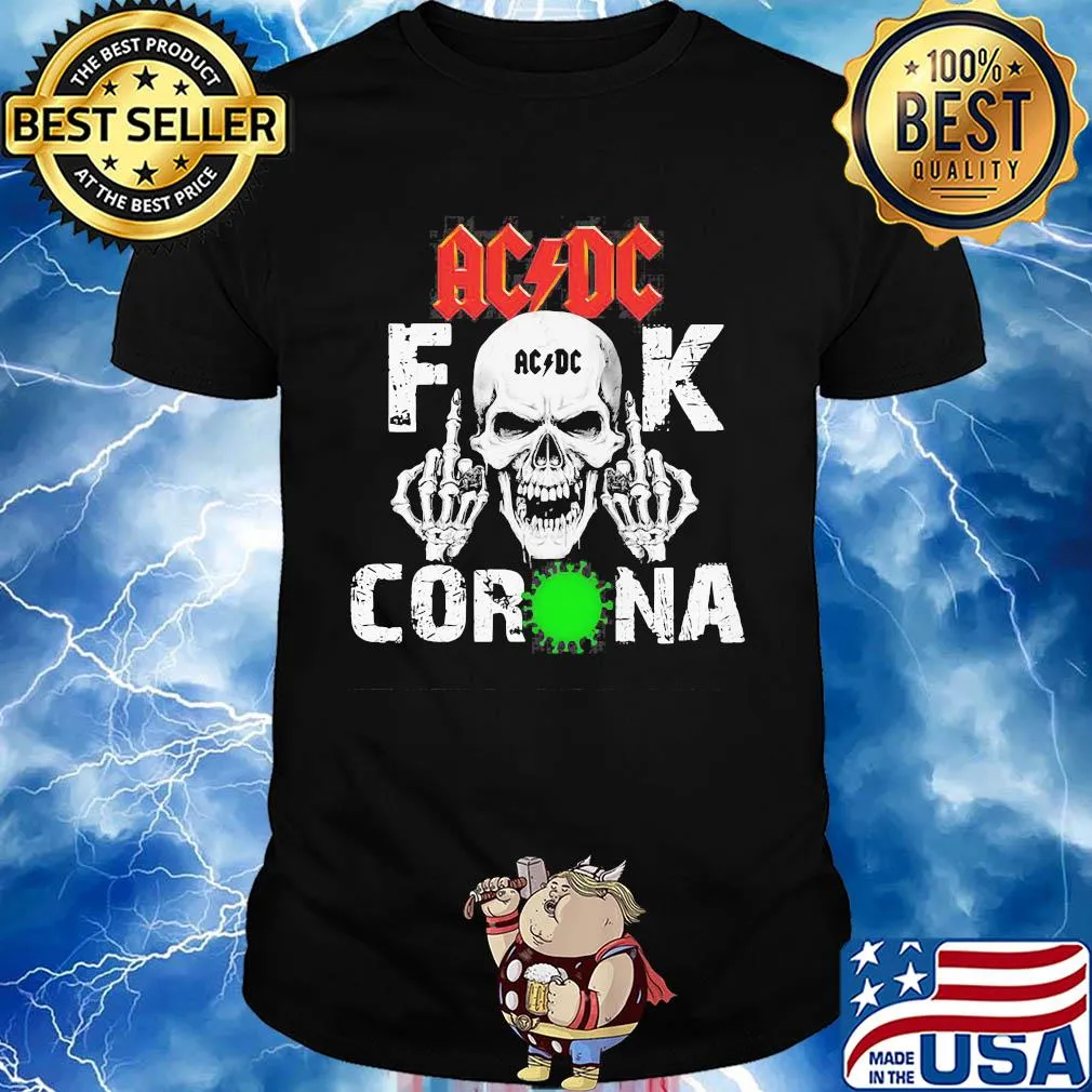 Skull acdc band fuck coronavirus shirt