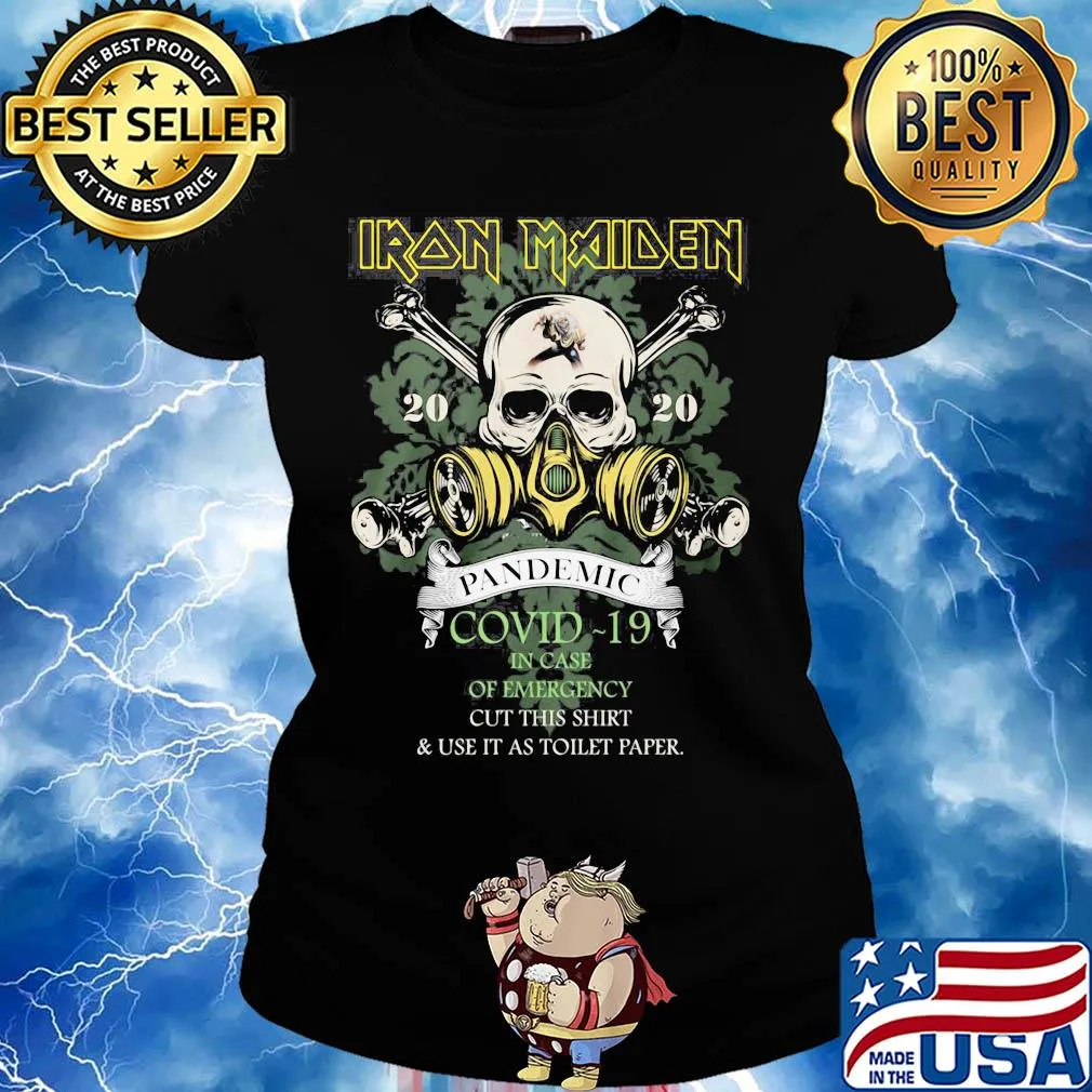 Skull iron maiden 2020 pandemic covid-19 in case of emergency cut this shirt and use it as toilet paper s Ladies tee