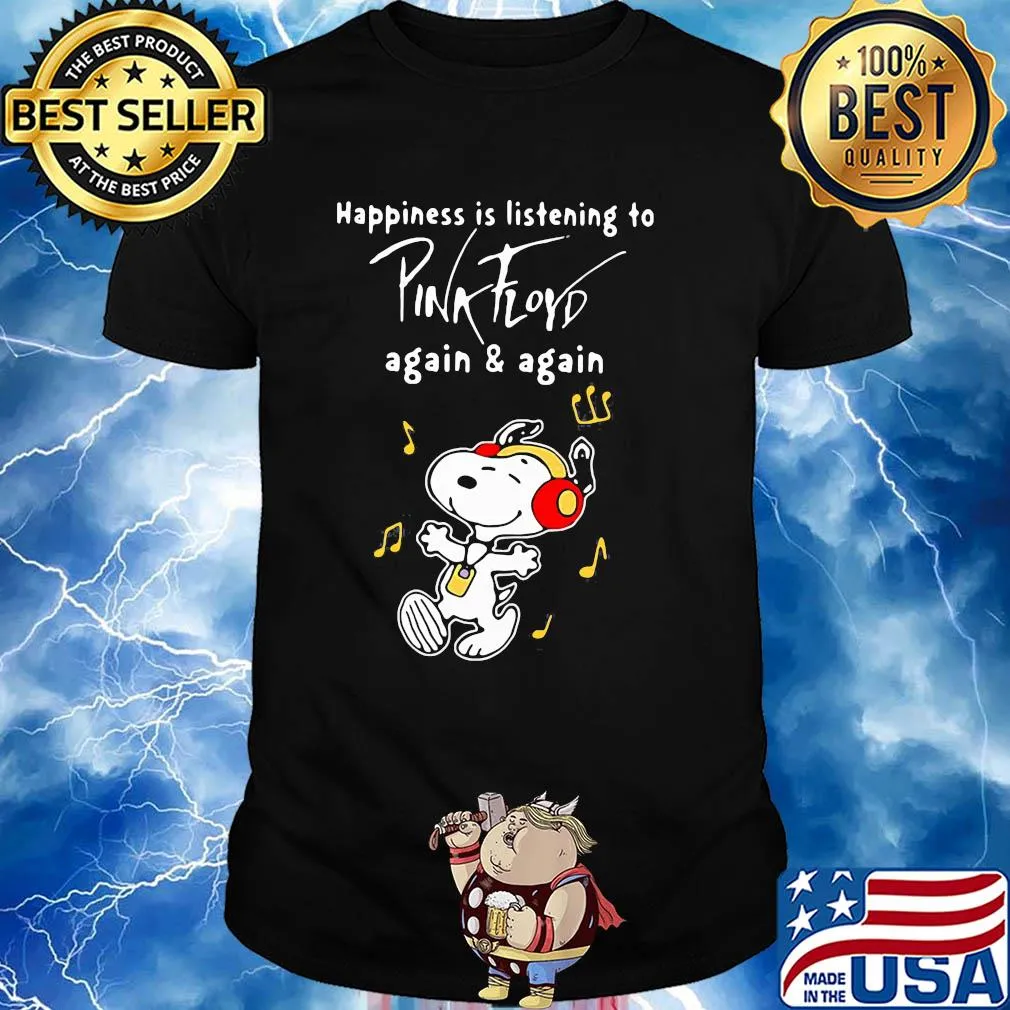 Snoopy happiness is listening to pink floyd again and again shirt