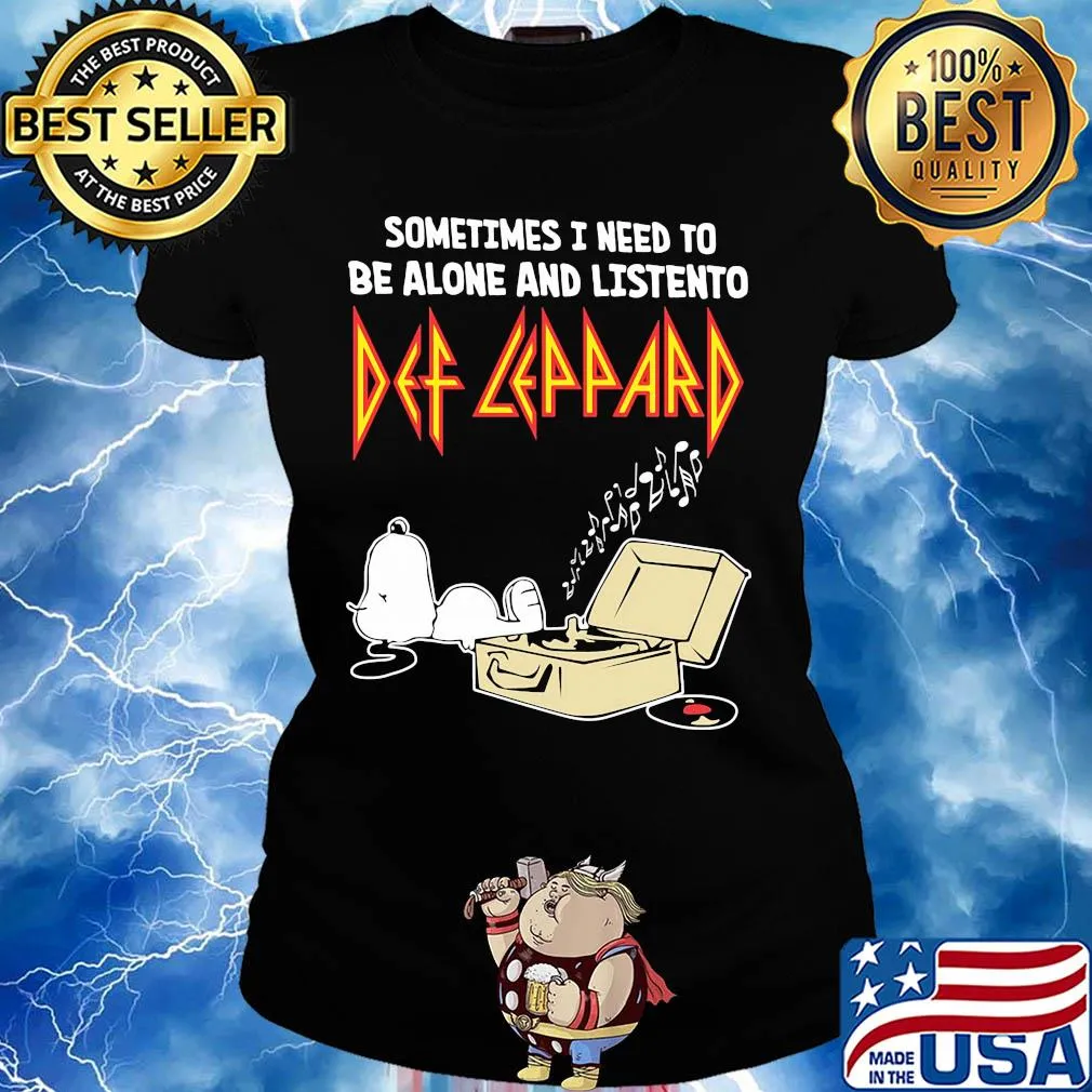 Snoopy sometimes i need to be alone and listen to def leppard s Ladies tee