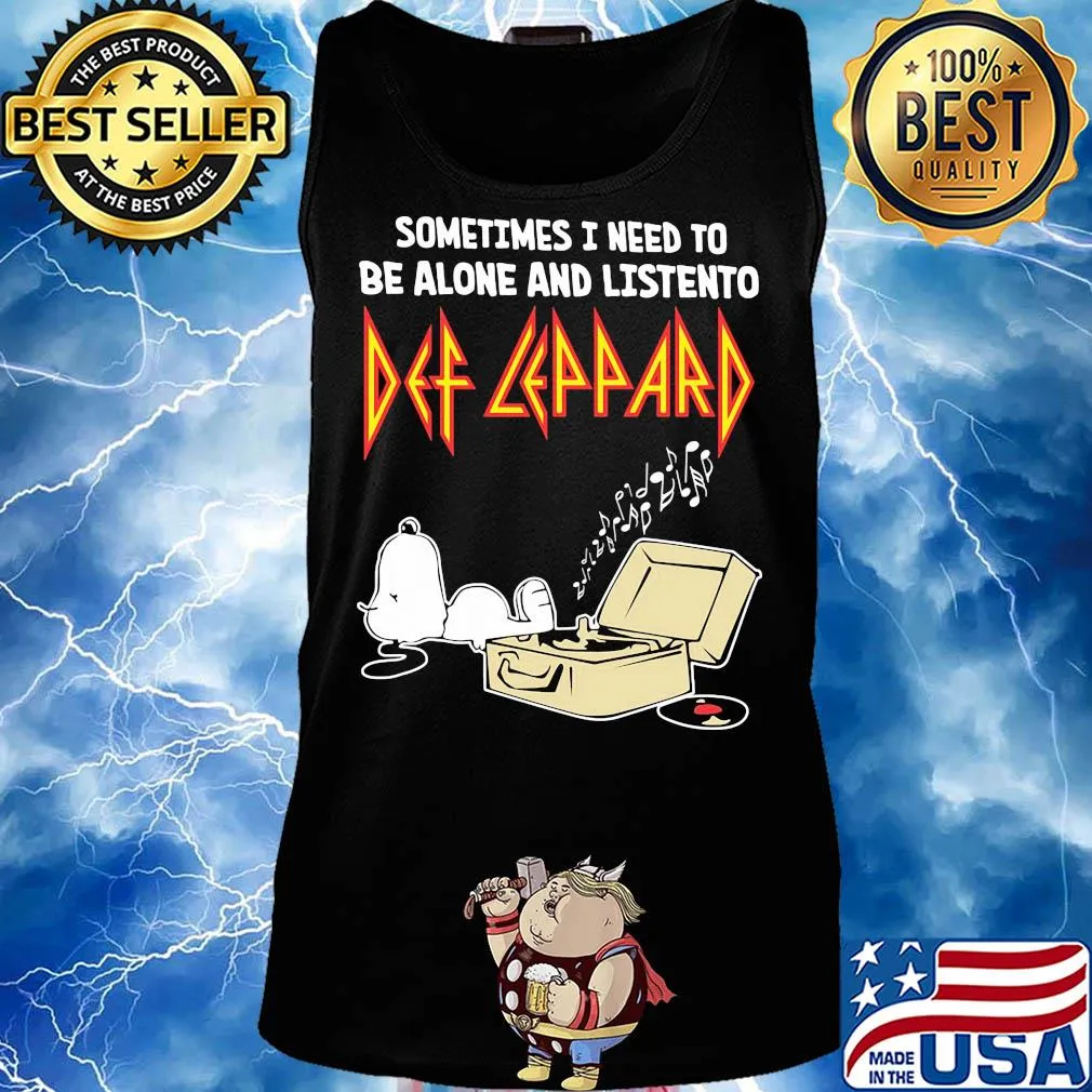 Snoopy sometimes i need to be alone and listen to def leppard s Tank top