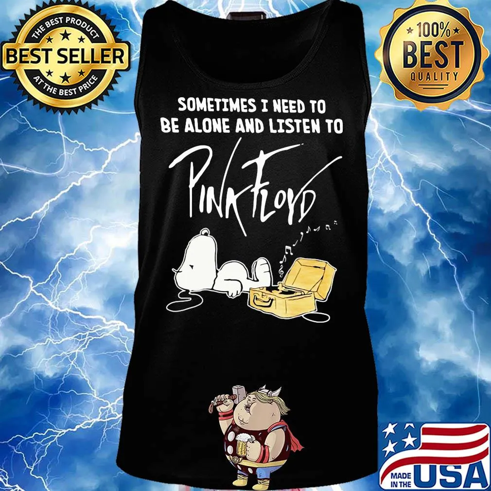 Snoopy sometimes I need to be alone and listen to pink floyd music s Tank top