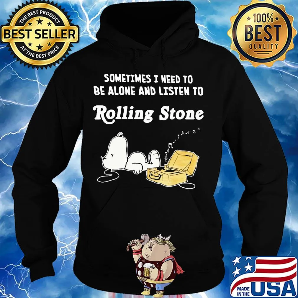 Snoopy sometimes I need to be alone and listen to rolling stone music s Hoodie