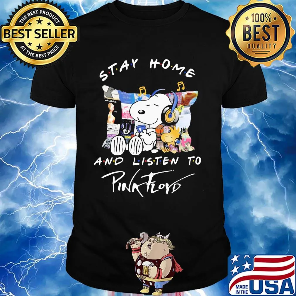 Snoopy stay home and listen to pink floyd shirt
