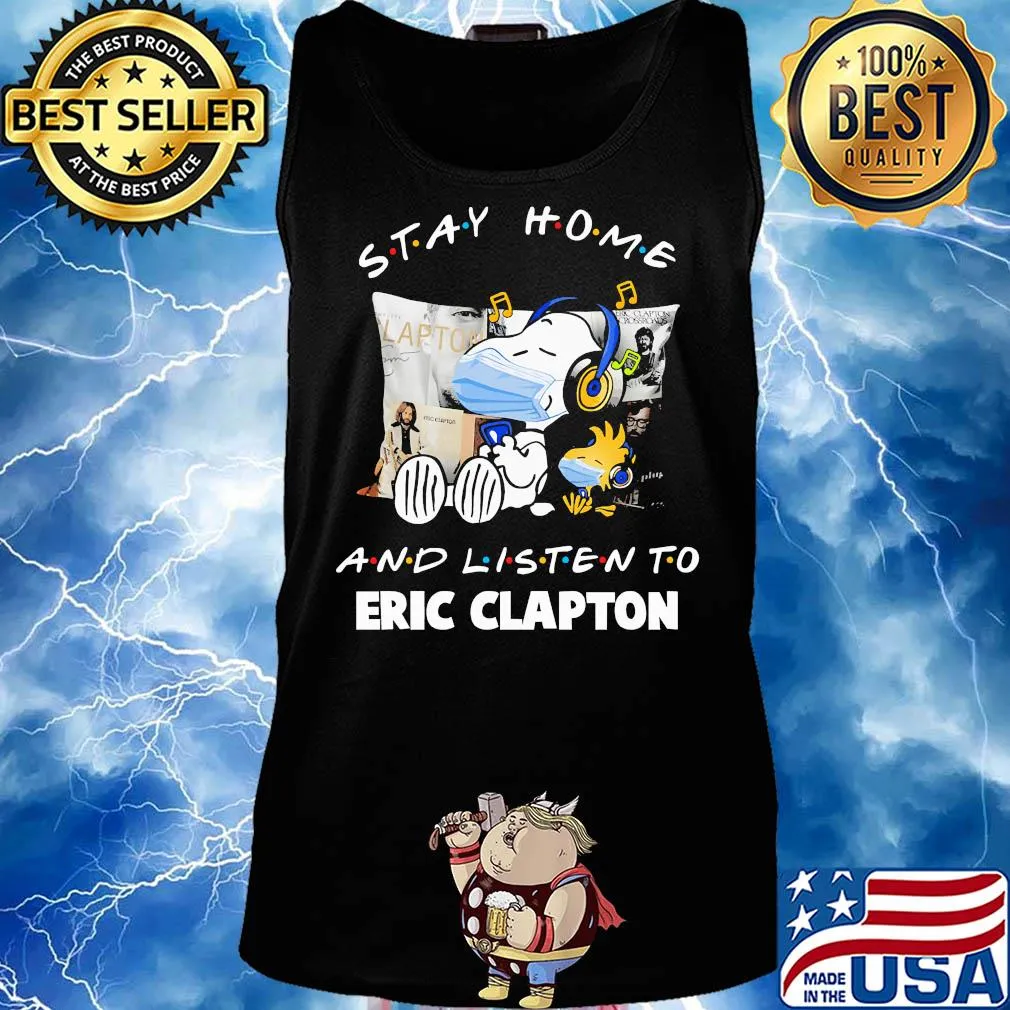 Snoopy wear mask stay home and listen to eric clapton covid-19 s Tank top