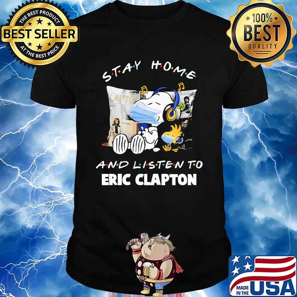 Snoopy wear mask stay home and listen to eric clapton covid-19 shirt