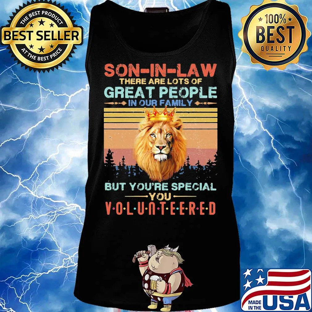 Son in law there are lots of great people in our family lion king vintage s Tank top