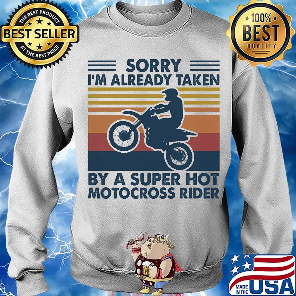 Sorry I'm already taken by a super hot motocross rider vintage s Sweater