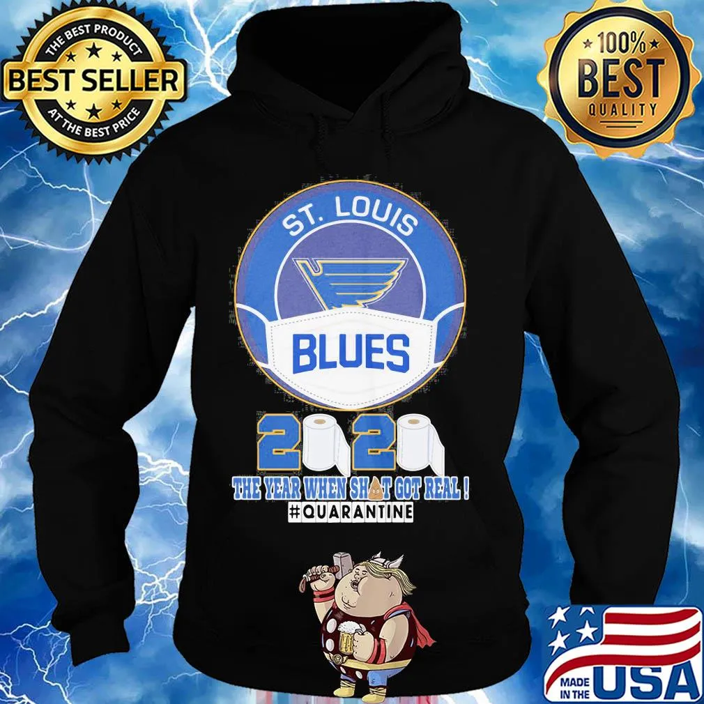 St. Louis blues logo mask 2020 the year when shit got real quarantine toilet paper s Hoodie
