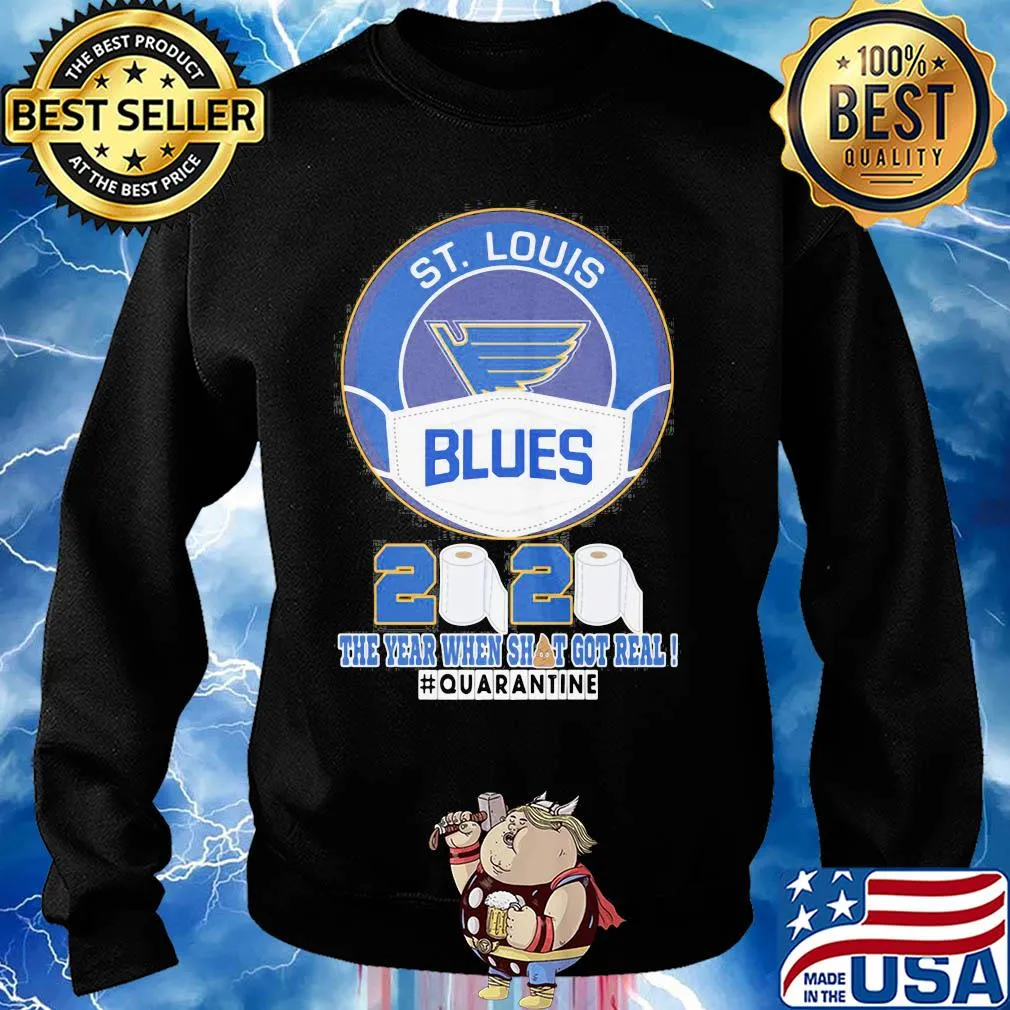 St. Louis blues logo mask 2020 the year when shit got real quarantine toilet paper s Sweater
