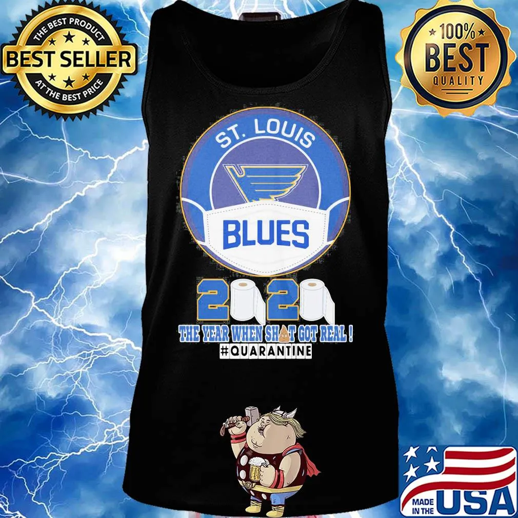 St. Louis blues logo mask 2020 the year when shit got real quarantine toilet paper s Tank top