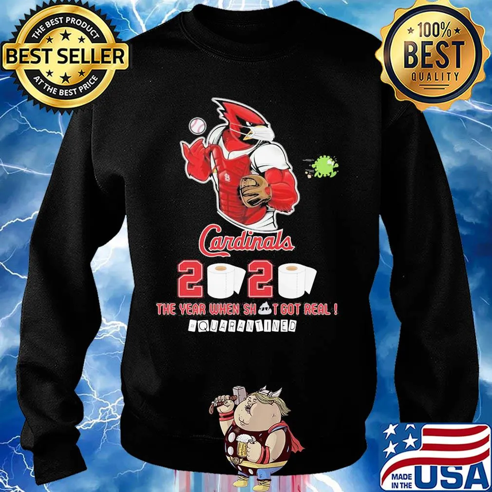 St. Louis cardinals baseball 2020 the year when shit got real quarantined toilet paper mask coronavirus s Sweater