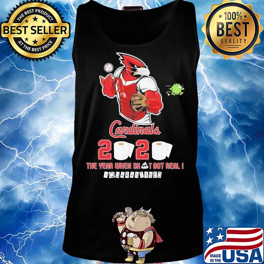 St. Louis cardinals baseball 2020 the year when shit got real quarantined toilet paper mask coronavirus s Tank top