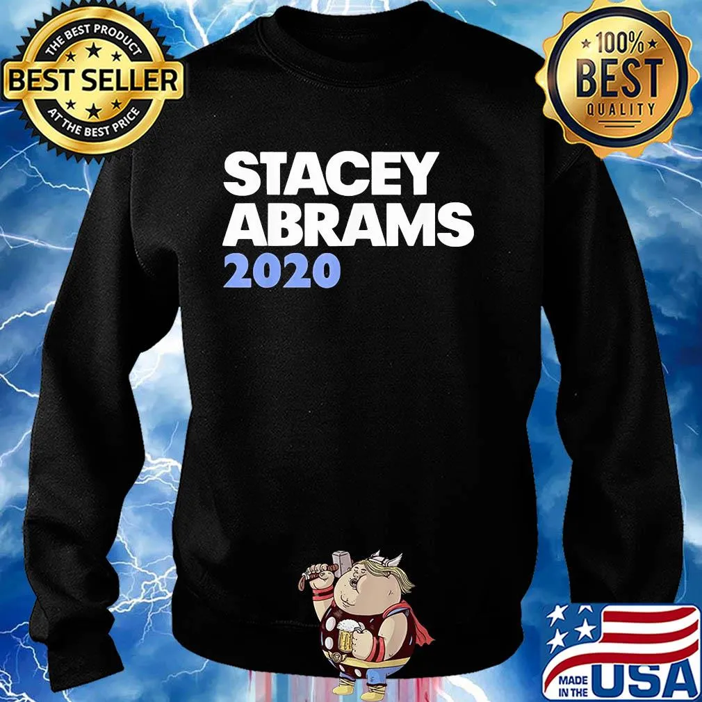 Stacey abrams 2020 president s Sweater