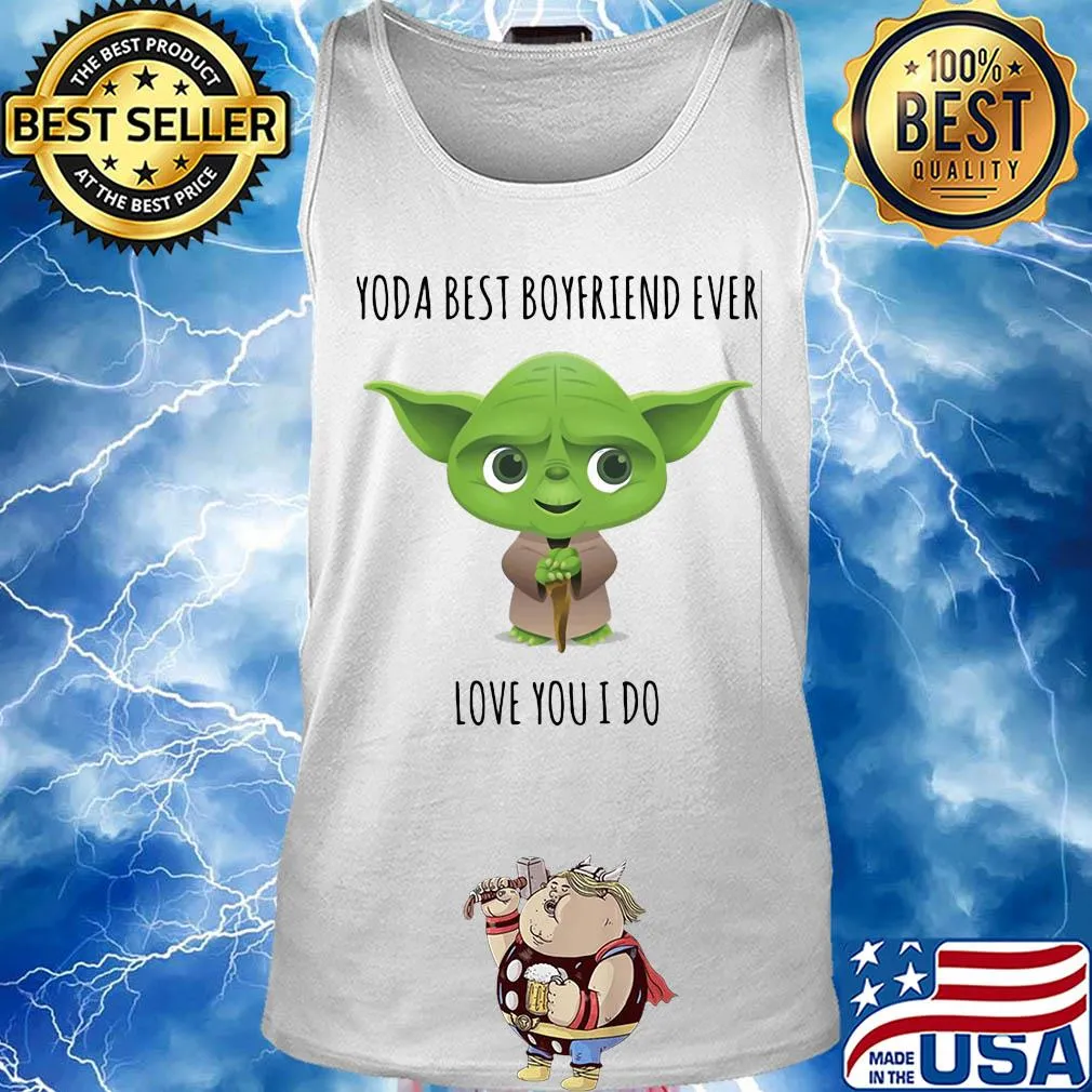 Star wars baby yoda best boyfriend ever love you I do s Tank top