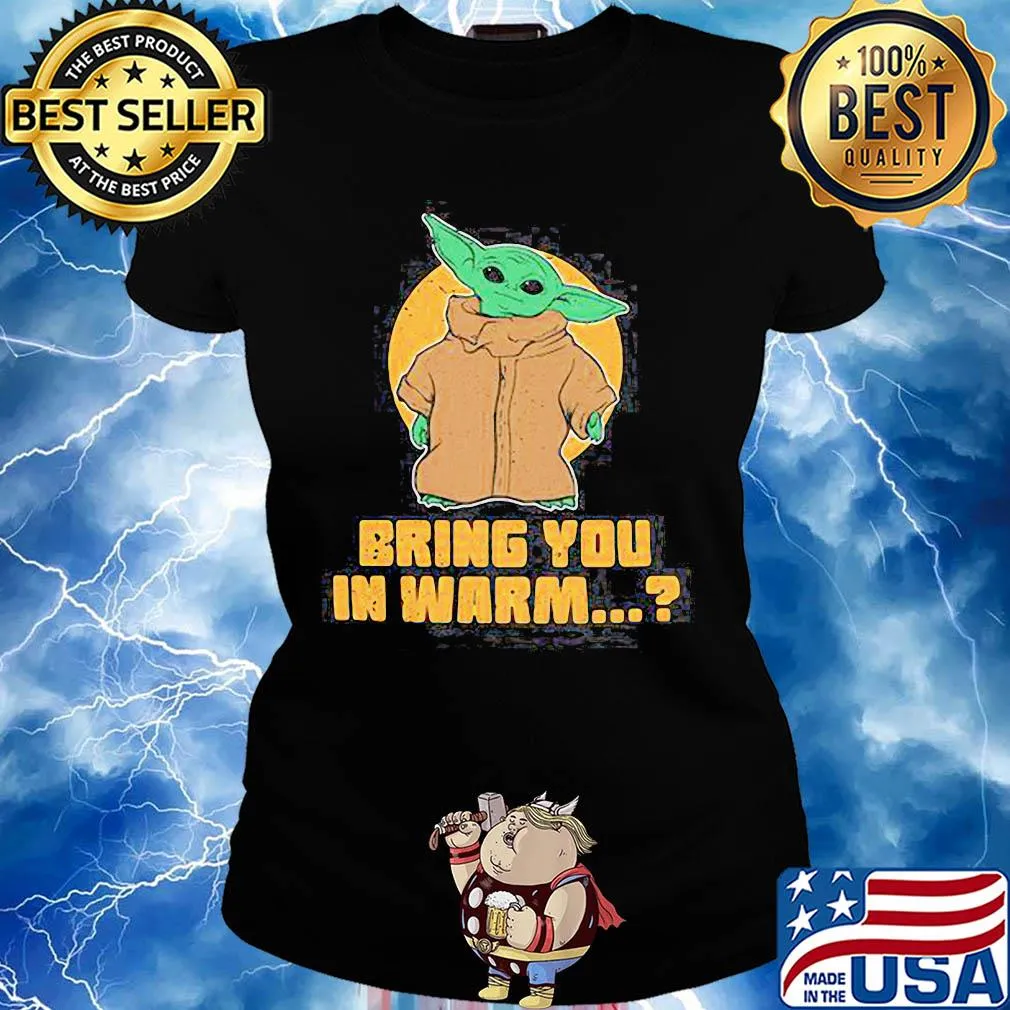 Star wars baby yoda bring you in warm or cold vintage s Ladies tee