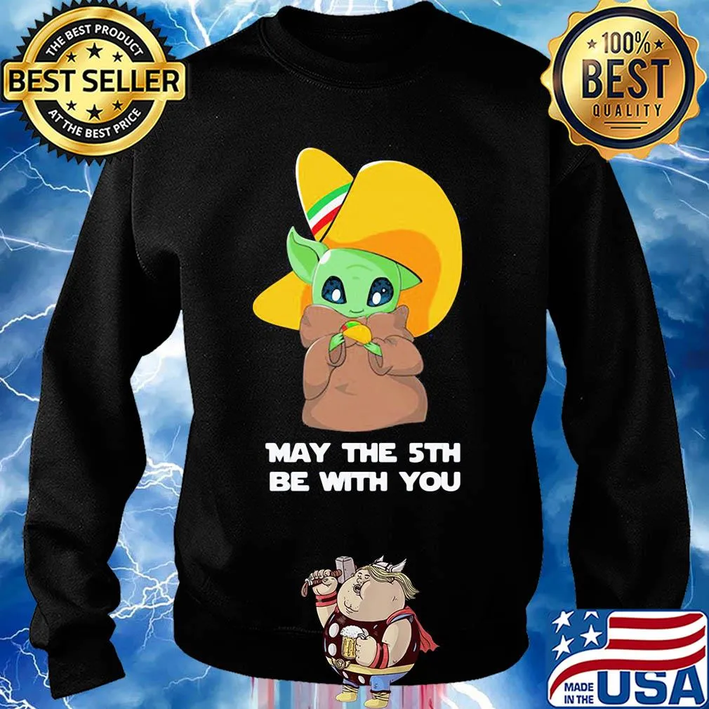 Star wars baby yoda cinco de may the 5th be with you s Sweater