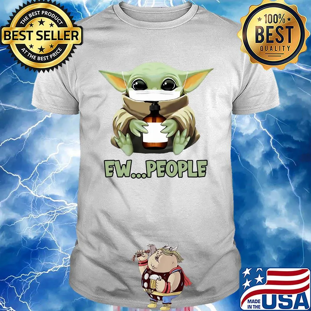 Star wars baby yoda mask hug soap ew people shirt