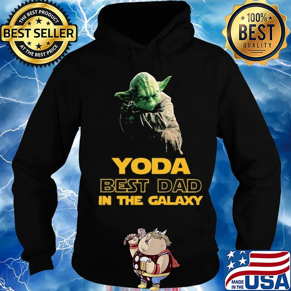 Star wars master yoda best dad in the galaxy s Hoodie