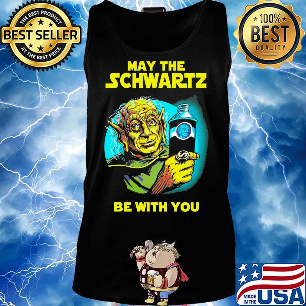 Star wars master yoda may the schwartz be with you s Tank top