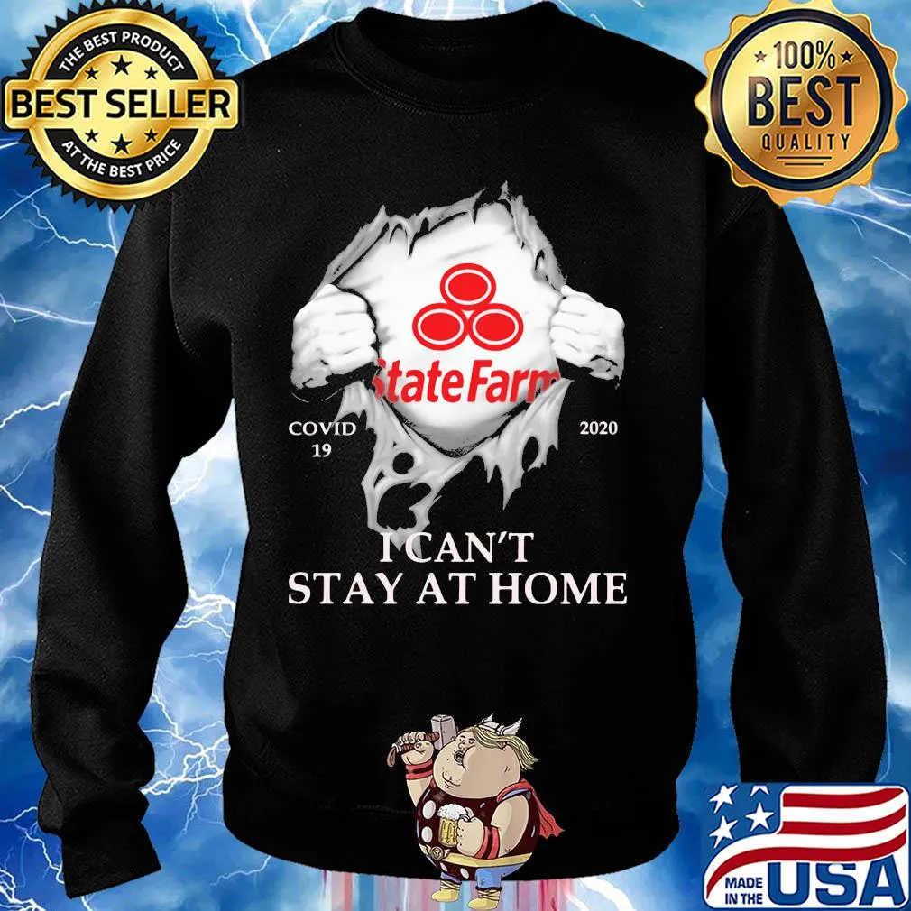 State farm covid-19 2020 i can’t stay at home hand s Sweater